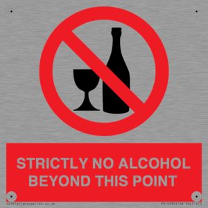 STRICTLY NO ALCOHOL BEYOND THIS POINT